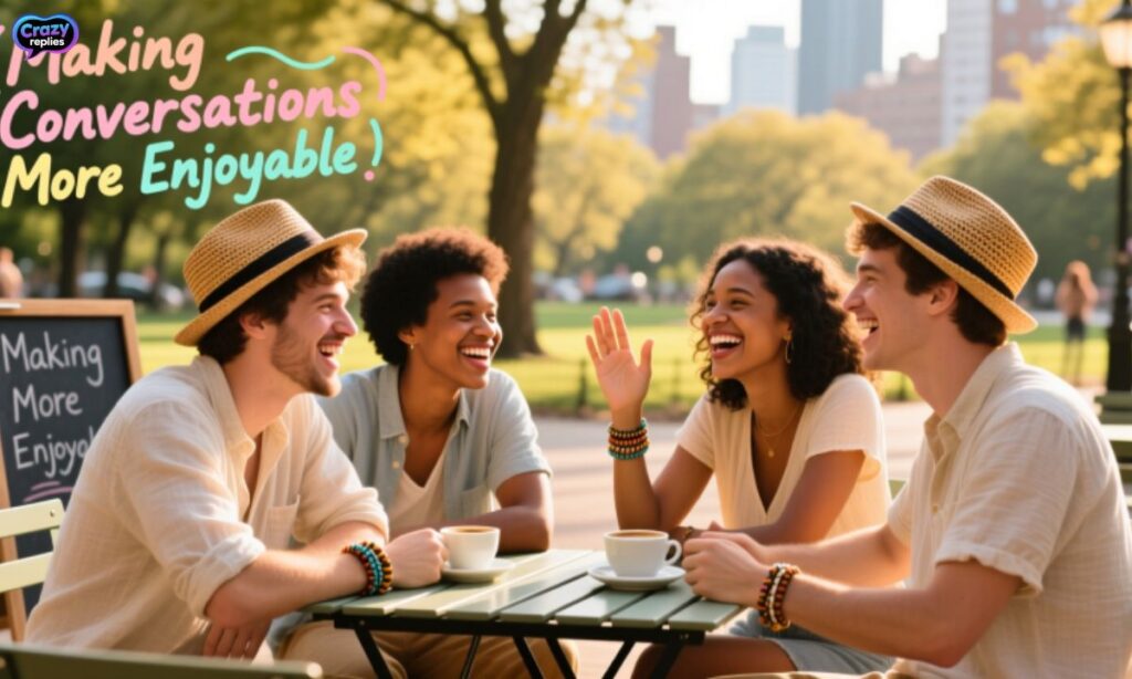 making-conversations-more-enjoyable
