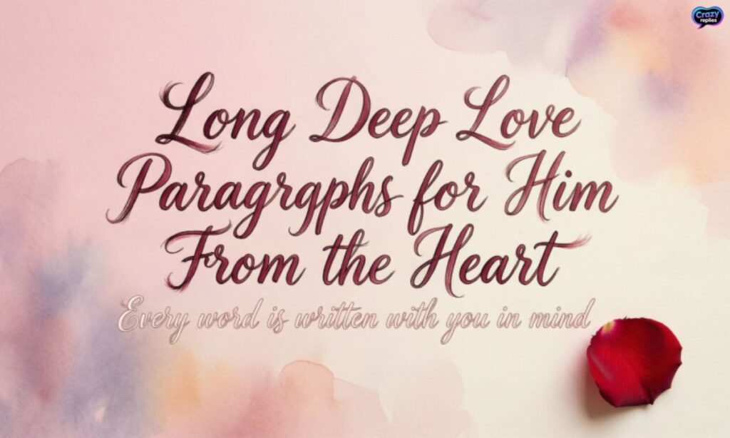 long-deep-love-paragraphs-for-him-from-the-heart