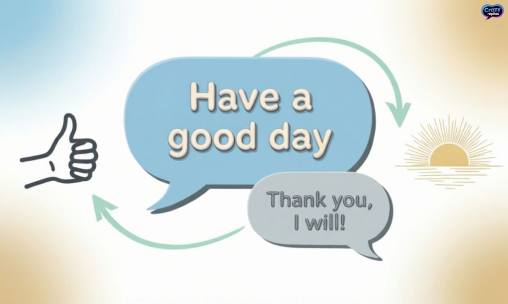 why-your-response-to-have-a-good-day-matters
