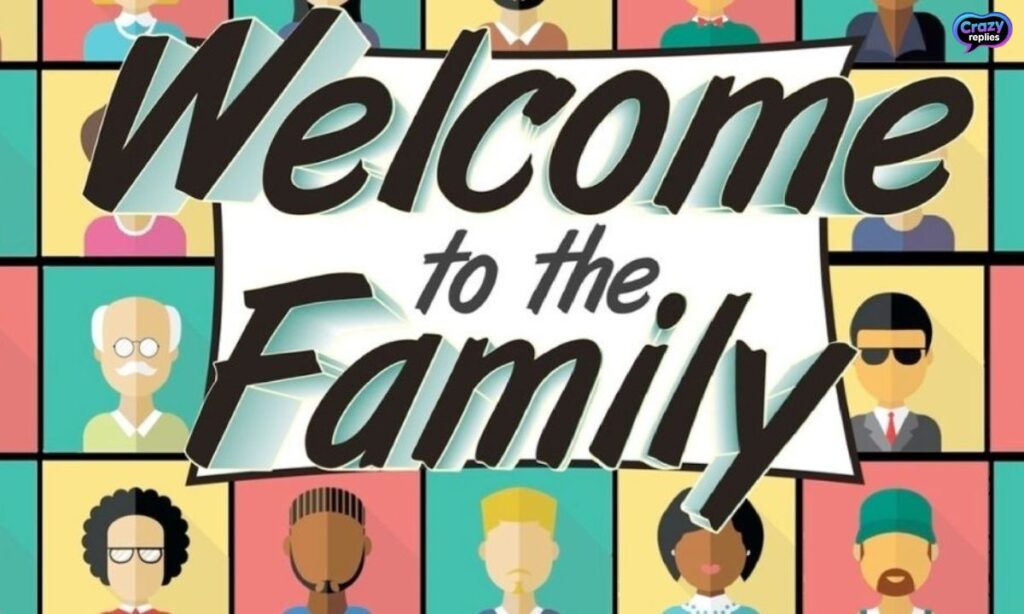 how-your-welcome-to-the-family-response-shapes-first-impressions