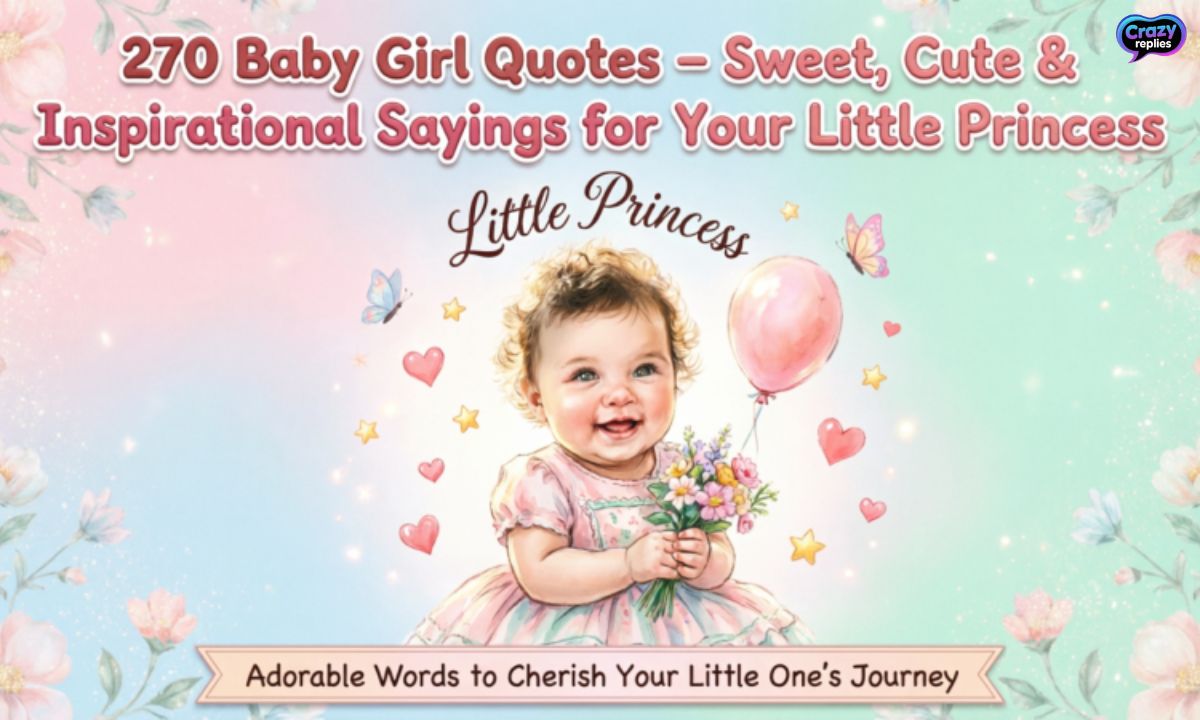 270-baby-girl-quotes-–-sweet-cute-and-inspirational-sayings-for-your-little-princess