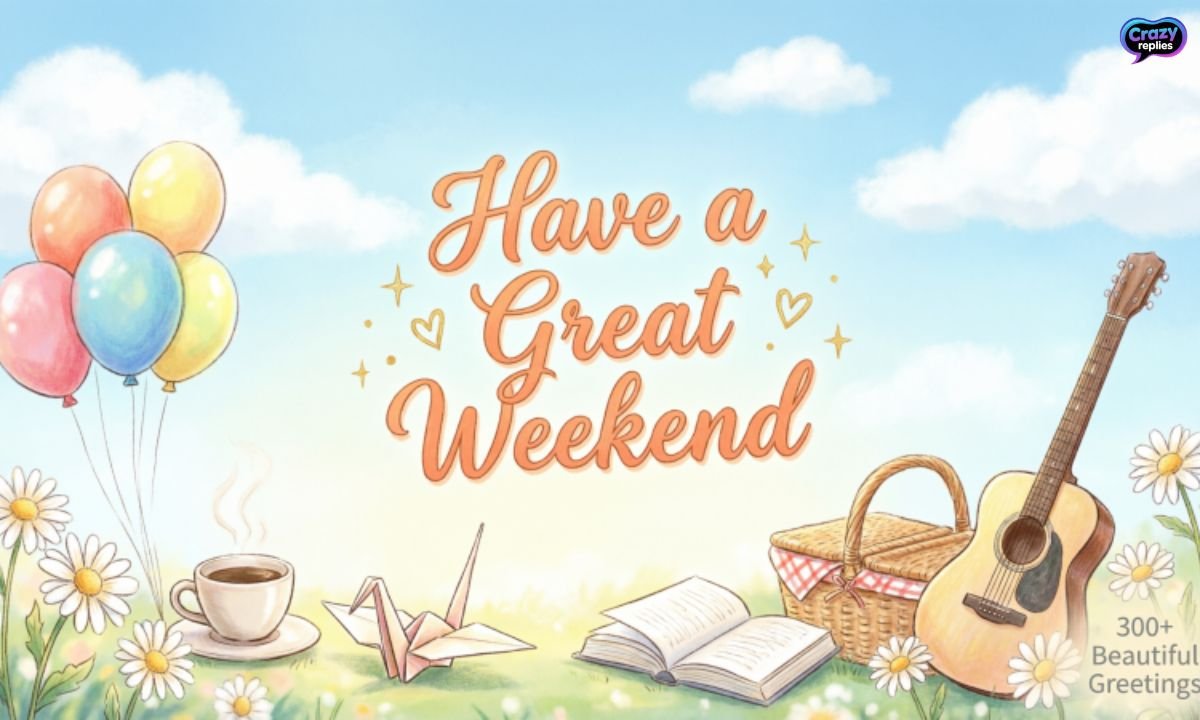 300-beautiful-have-a-great-weekend-greetings